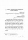 Research paper thumbnail of En torno al pensamiento: la disputa de Hannah Arendt con Martin Heidegger / On Thinking: Hannah Arendt's dispute with Martin Heidegger