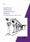 Research paper thumbnail of Gerardo Boto (ed.), Salamanca Ciudad Lineal Palamós. Las arcadas claustrales de Mas del Vent, Ediciones de la Universidad de Salamanca, 2018 .  ISBN: 978-84-9012-956-2  Colección Biblioteca de Arte, 34         21x29,5 cms. 494 págs. + 24 lám. col.