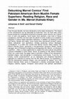 Research paper thumbnail of Debunking Marvel Comics' First Pakistani-American Born Muslim Female Superhero: Reading Religion, Race and Gender in Ms. Marvel (Kamala Khan)