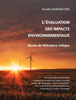 Research paper thumbnail of L'évaluation des impacts environnementaux. Revue de littérature critique.