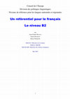 Research paper thumbnail of Niveau B2 pour le français. Un référentiel. Présentation