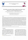 Research paper thumbnail of The Stability Assessment of Dasht-e-Abbas Pressure Intake Tunnel Subjected to Ground Strength Reduction-Iran