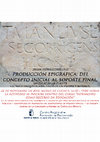 Research paper thumbnail of Producción epigráfica: del concepto inicial al soporte final.