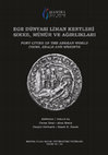 Research paper thumbnail of Z. Çizmeli Öğün, A.Hostein, « Unpublished Die-Links from Alexandria Troas (Trebonianus Gallus and Valerian) », in : Ceren ÜNAL et al. éd., EGE DÜNYASI LİMAN KENTLERİ. SİKKE, MÜHÜR VE AĞIRLIKLARI. PORT CITIES OF THE AEGEAN WORLD. COINS, SEALS AND WEIGHTS, Manisa, 2018, p. 222-231.