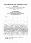 Research paper thumbnail of Turkish Products On Polish Market - Determinants Of The Success