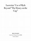 Research paper thumbnail of Lucretius' Use of Myth Beyond "The Honey on the Cup"