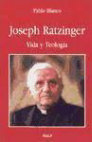 Research paper thumbnail of Joseph Ratzinger: vida y teología