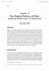 Research paper thumbnail of The Digital Politics of Pain: Exploring Female Voices in Afghanistan