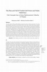 Research paper thumbnail of The Rise and Fall Of Turkish Soft Power and Public Diplomacy