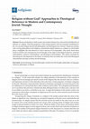 Research paper thumbnail of "Religion without God? Approaches to Theological Reference in Modern and Contemporary Jewish Thought" (Religions 10:1)