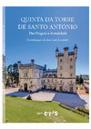 Research paper thumbnail of Quinta da Torre de Santo António - das origens à actualidade