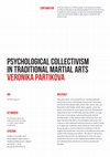 Research paper thumbnail of Psychological Collectivism in Traditional Martial Arts