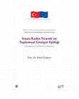 Research paper thumbnail of İnsan/Kadın Ticareti ve Toplumsal Cinsiyet Eşitliği Haritalama ve İzleme Çalışması