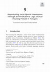 Research paper thumbnail of Reproducing Socio-Spatial Unevenness Through the Institutional Logic of Dual Housing Policies in Hungary