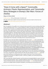 Research paper thumbnail of “Does it Come with a Spear?” Commodity Activism, Plastic Representation, and Transmedia Story Strategies in Disney’s Star Wars: Forces of Destiny