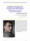 Research paper thumbnail of Barroso, J. M. (2018). Dormir franquista, despertar demócrata: Entrevista con Juan Carlos Monedero