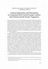 Research paper thumbnail of Cultural Opposition and Filmmaking in Communist East Central Europe: Lessons from Poland and the Former Yugoslavia