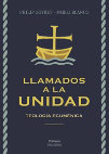 Research paper thumbnail of Llamados a la unidad. Manual de Teología ecuménica