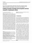 Research paper thumbnail of Linking concepts of change and ecosystem services
research: A systematic review