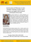 Research paper thumbnail of "Constructions of Otherness in Latin travelers’ writings in Cilicia, Syria, Palestine and Egypt (14th century)",  The Haifa Center for Mediterranean History, 5th March 2019