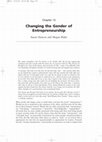 Research paper thumbnail of Changing the gender of entrepreneurship