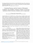 Research paper thumbnail of Cremation Practices and the Creation of Monument Complexes: The Neolithic Cremation Cemetery at Forteviot, Strathearn, Perth & Kinross, Scotland, and its comparanda