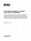 Research paper thumbnail of Grand Challenges for Integrated US Geological Survey Science - A Workshop Report