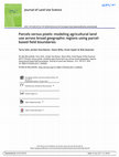 Research paper thumbnail of Parcels versus pixels: Modeling agricultural land use across broad geographic regions using parcel-based field boundaries