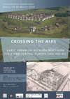 Research paper thumbnail of Crossing the Alps. Early Urbanism between northern Italy and central Europe (900 - 400 BC)