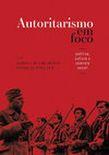 Research paper thumbnail of Autoritarismo em foco: Política, Cultura e Controle Social (organizado por Gabriela de Lima Grecco e Odilon Caldeira Neto)