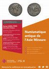 Research paper thumbnail of Conférences de Z. ÇISMELY ÖGÜN, « Numismatique antique de l’Asie Mineure » (20, 21, 27 et 28 mars 2019)