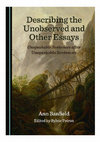 Research paper thumbnail of Ann Banfield, Describing the Unobserved: Unspeakable Sentences after Unspeakable Sentences, edited with introduction and notes by Sylvie Patron