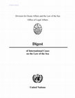 Research paper thumbnail of Division for Ocean Affairs and the Law of the Sea Office of Legal Affairs Digest of International Cases on the Law of the Sea United Nations