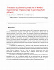 Research paper thumbnail of Travestis sudamericanas en el AMBA: trayectorias migratorias e identidad de género