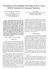 Research paper thumbnail of Simulation of De-Cladding Fiber Optic Sensor Using MODE Solutions for Ammonia Detection