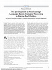 Research paper thumbnail of The Development of American Sign Language-Based Analogical Reasoning in Signing Deaf Children