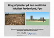 Research paper thumbnail of Brug af planter på den neolitiske lokalitet Frydenlund, Fyn