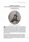 Research paper thumbnail of Claiming the Classical: the Greco-Roman World in Contemporary Political Discourse