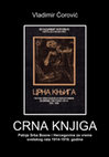 Research paper thumbnail of CRNA KNJIGA Patnje Srba Bosne i Hercegovine za vreme svetskog rata 1914-1918. godine