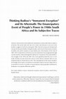 Research paper thumbnail of Thinking Badiou's "Immanent Exception" and Its Aftermath: The Emancipatory Event of People's Power in 1980s South Africa and Its Subjective Traces