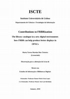 Research paper thumbnail of Contributions to FRBRization The library catalogue in a new digital environment: how FRBR can help produce better displays in OPACs