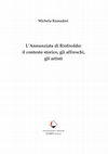 Research paper thumbnail of L'Annunziata di Riofreddo: il contesto storico, gli affreschi, gli artisti