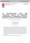 Research paper thumbnail of AN INVESTIGATION INTO THE CATALYTIC EFFECT OF THEMATIC ADVERTISING IN PROMOTING SOCIAL UNITY IN A MULTICULTURAL COUNTRY