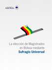 Research paper thumbnail of Libro elección de magistrados por voto popular en Bolivia