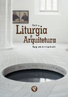 Research paper thumbnail of Liturgia e Arquitetura: Espaço, Arte e Fé no Lugar de Culto