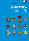 Research paper thumbnail of Kérdések és válaszok a Horthy-korról (Tartalomjegyzék)