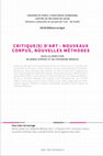 Research paper thumbnail of Critique(s) d'art : nouveaux corpus, nouvelles méthodes, actes du colloque "Une nouvelle histoire de la critique d'art à la lumière des humanités numériques ?", Paris Hicsa éditions en ligne, avril 2019