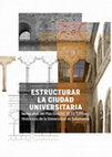 Research paper thumbnail of ESTRUCTURAR LA CIUDAD UNIVERSITARIA. Veinte años del Plan Director de los Edificios Históricos de la Universidad de Salamanca. Comisarios: Eduardo Azofra (Universidad de Salamanca) y Alexandra Mª. Gutiérrez Hernández (Universidad de Salamanca). Organiza: Servicio de Actividades Culturales de la Usal