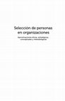 Research paper thumbnail of Selección de personas en organizaciones