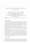 Research paper thumbnail of A dynamic approach for the vehicle routing problem with stochastic demands